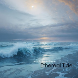 Ethereal Tide