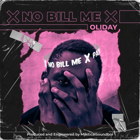 No Bill Me | Boomplay Music