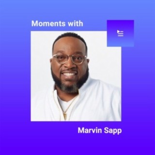 Moments with Marvin Sapp | Boomplay Music