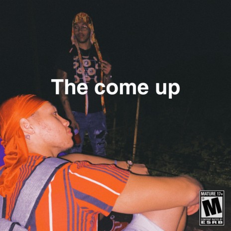 THE COME UP | Boomplay Music