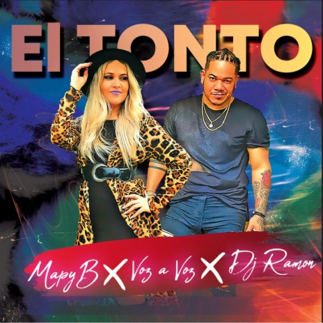 El Tonto (Bachata) ft. Mapy B & Voz a Voz | Boomplay Music