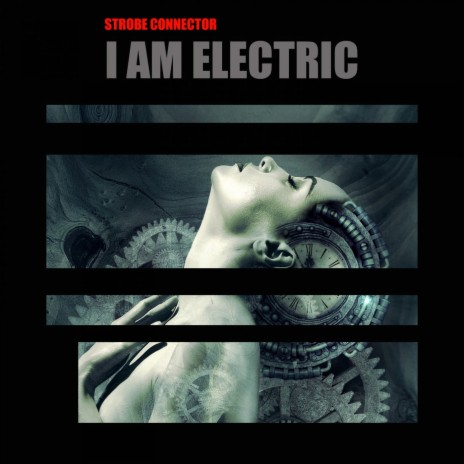 I Am Electric (Extended)