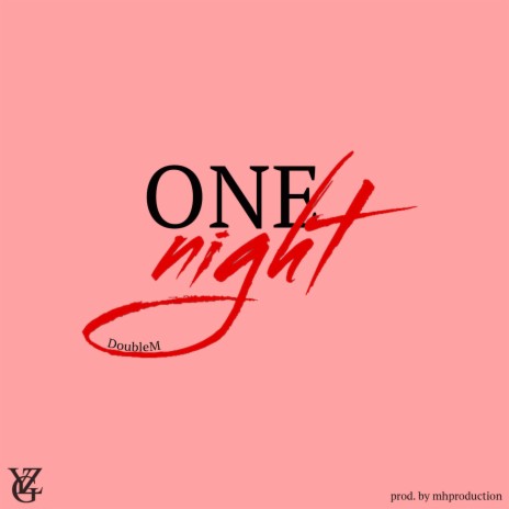 One Night | Boomplay Music