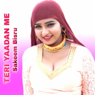 Teri Yaadan Me