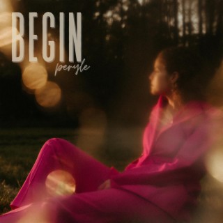 Begin lyrics | Boomplay Music