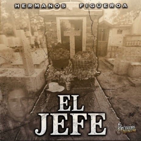 El Jefe | Boomplay Music