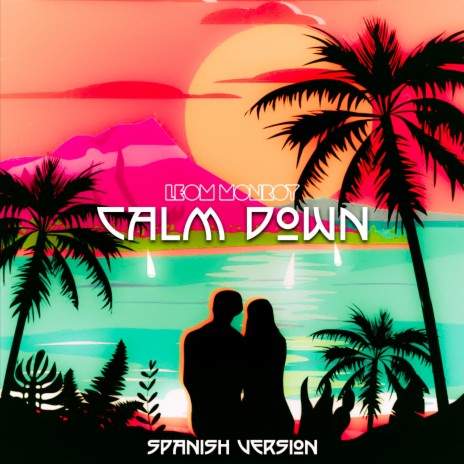 Calm Down (Spanish Version) | Boomplay Music