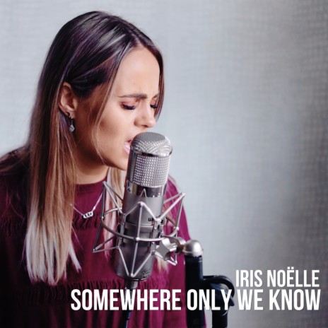 Somewhere Only We Know | Boomplay Music