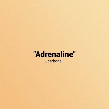 Adrenaline | Boomplay Music