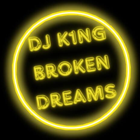 Broken Dreams | Boomplay Music