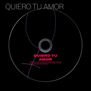 QUIERO TU AMOR.