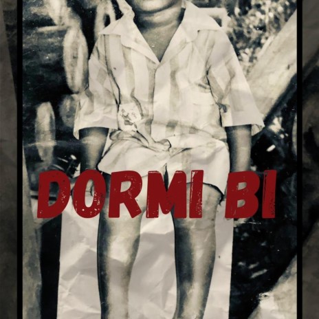 Dormi Bi | Boomplay Music