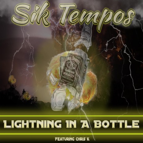 Lightning In A Bottle ft. Chris K