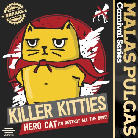 Hero Cat (To Destroy All The Dogs) | Boomplay Music
