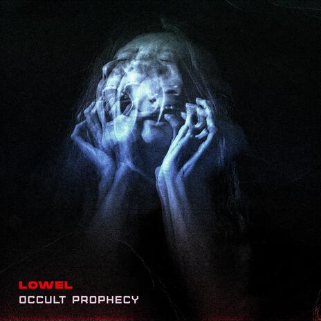 Occult Prophecy | Boomplay Music