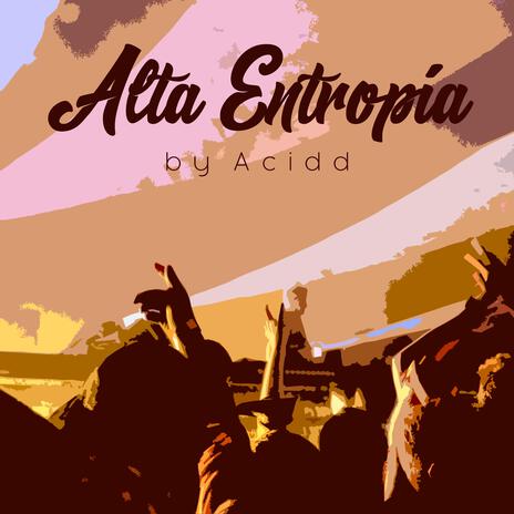 Alta Entropia | Boomplay Music