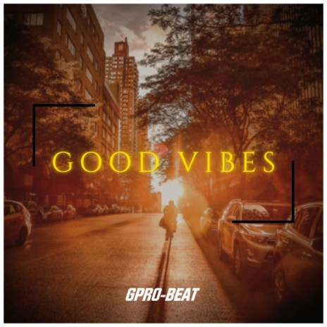 Good Vibes LoFi Hip Hop | Boomplay Music