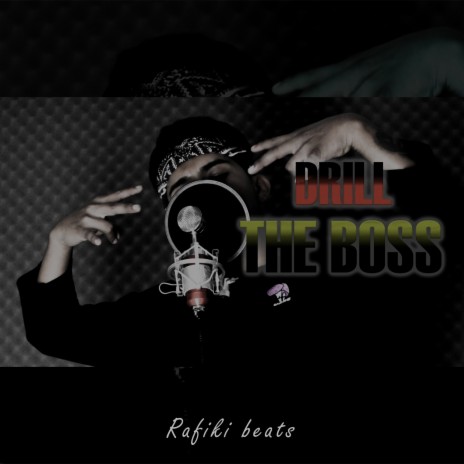 Drill The Boss | Boomplay Music