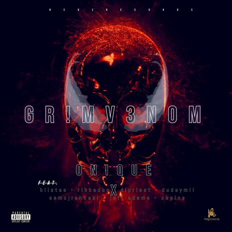 Grim Venom ft. Blistas, Jeff Adams, Boto Capine, Dudsymil & Ribba Don