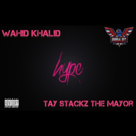 Hype ft. Tay Stackz The Mayor | Boomplay Music
