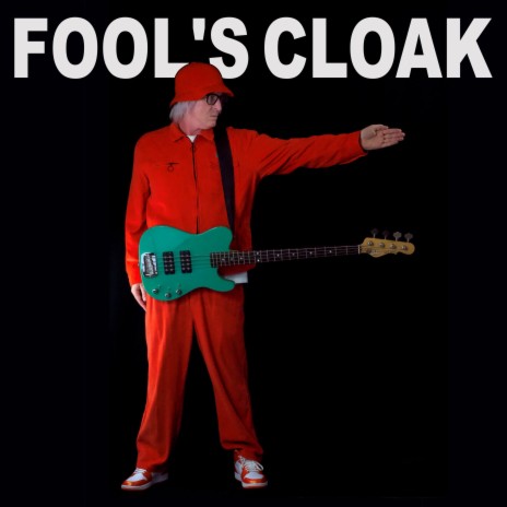 Fool's Cloak ft. Jason Luckett | Boomplay Music