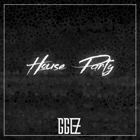 House Party | Boomplay Music