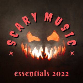 Scary Music Essentials 2022: Terror Noise for Halloween Night, Halloween Sound Effects