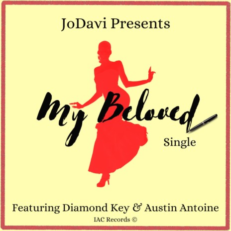 My Beloved ft. Diamond Key & Austin Antoine | Boomplay Music