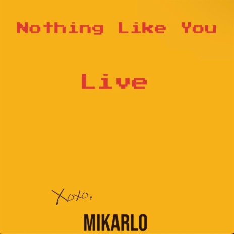 Nothing Like You (Live Version)