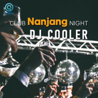 Club Nanjang Night