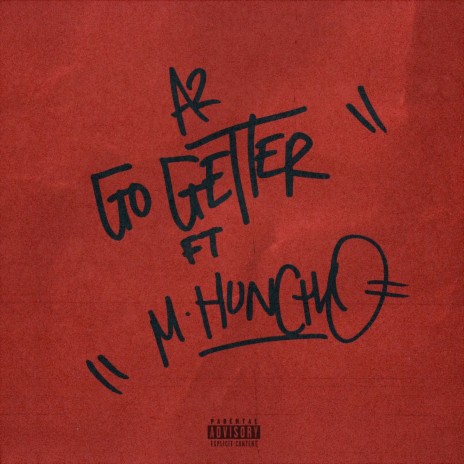 Go Getter ft. M Huncho | Boomplay Music
