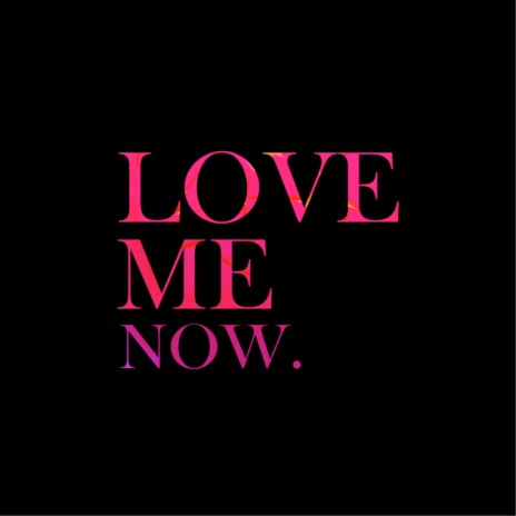 Love Me Now ft. Juice coal