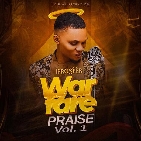 Warfare Praise 1.0 | Boomplay Music