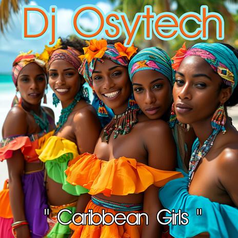 Caribbean Girls | Boomplay Music