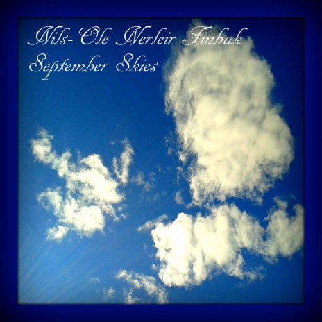 September Skies ft. Nils-Ole Finbak