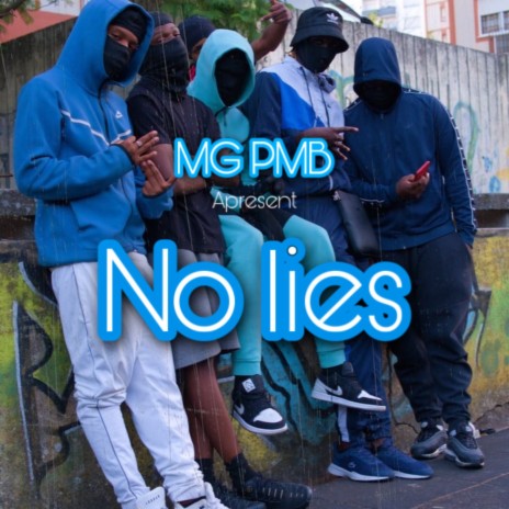 NO LIES ft. MG PMB | Boomplay Music