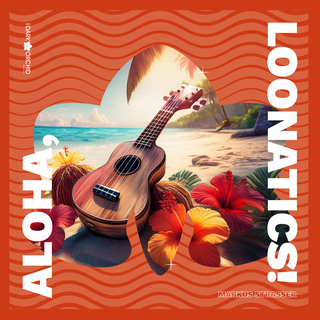 Aloha, Loonatics!