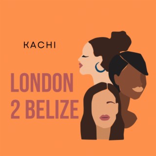 London To Belize