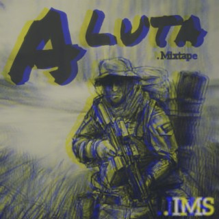 A Luta (mixtape)