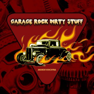 Garage Rock Dirty Stuff