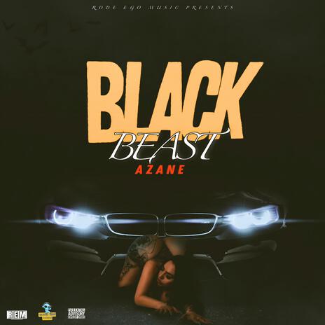 Black Beast | Boomplay Music