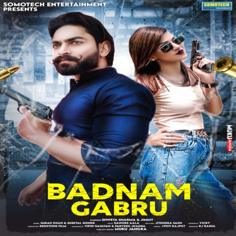 Badnam Gabru (Haryanvi) ft. Sheetal Shinde | Boomplay Music