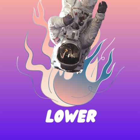 Lower | Boomplay Music