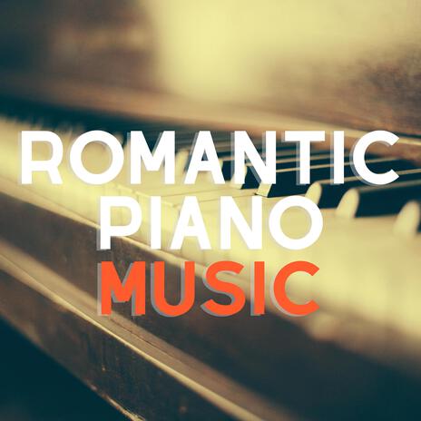 Romantic Piano Music | Boomplay Music