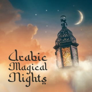 Arabic Magical Nights – Rhythms From East 2023