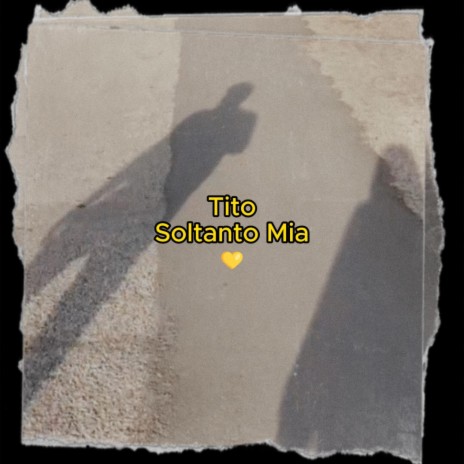 Soltanto Mia | Boomplay Music