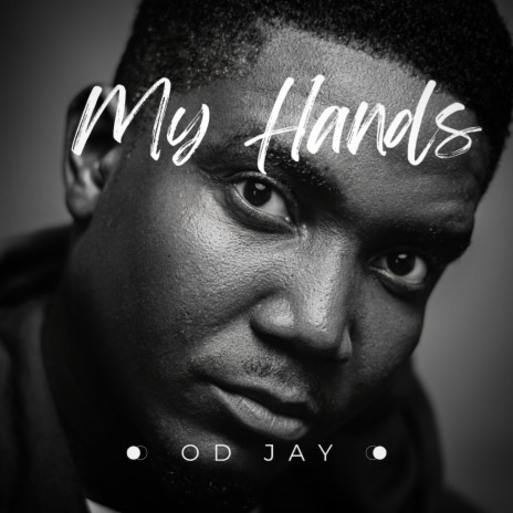 My Hands | Boomplay Music