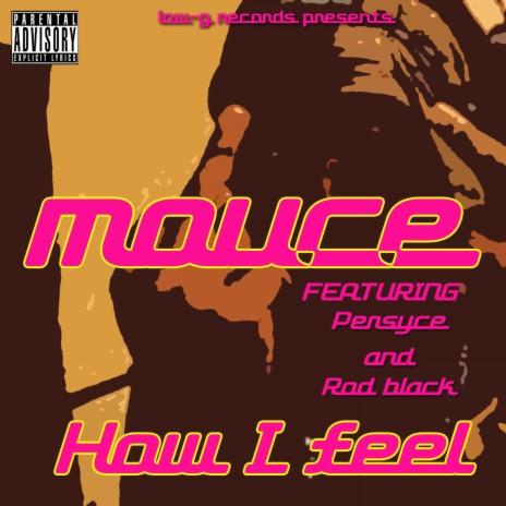 How I feel (feat. Persyce & Rod Black) | Boomplay Music