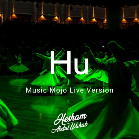 Hu (Music Mojo Live Version) | Boomplay Music