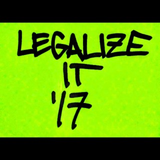 Legalize It '17